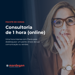 Pacote de Horas: 1H de Consultoria com Flavia Mardegan